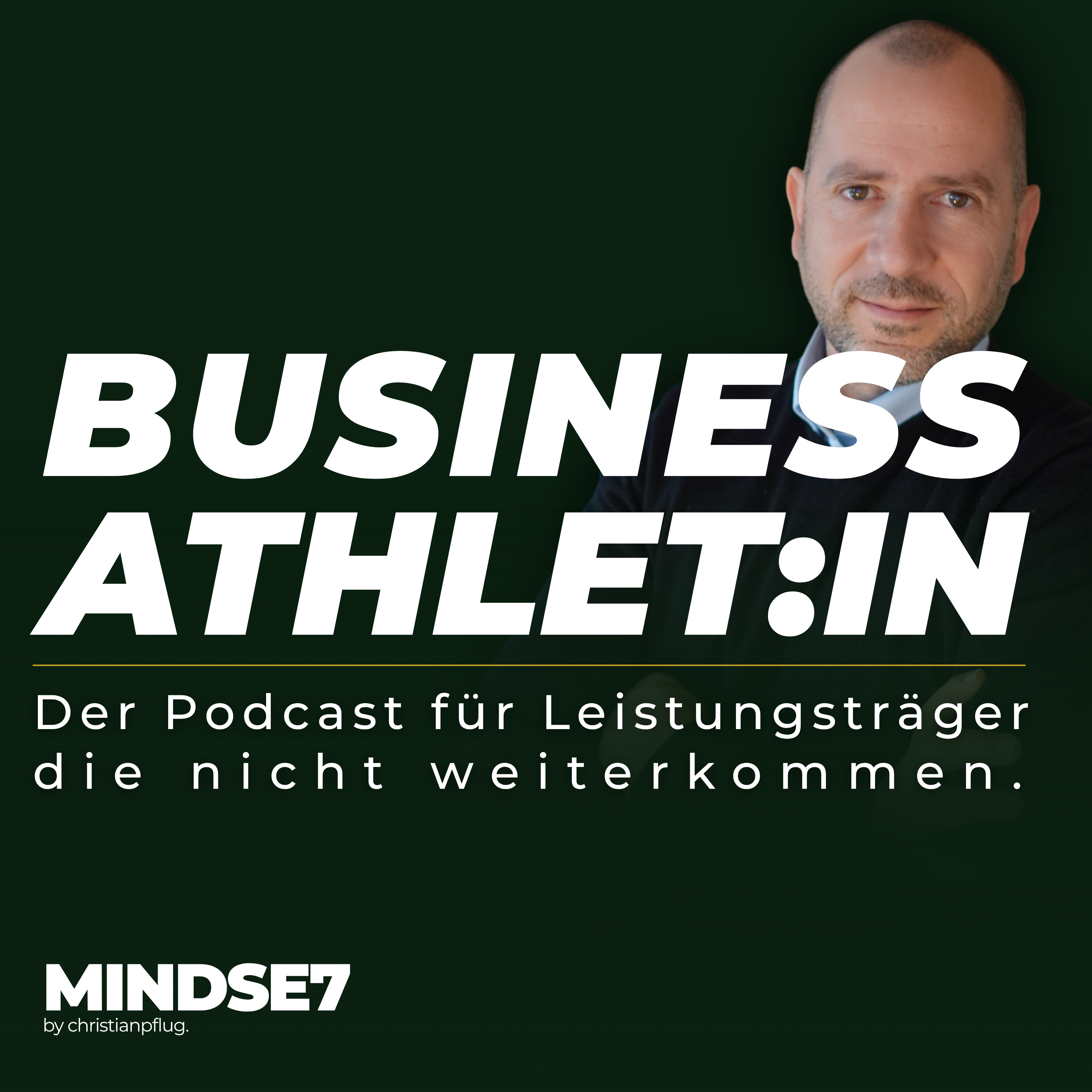 Cover des Podcasts Business-Athlet:in von Christian Pflug
