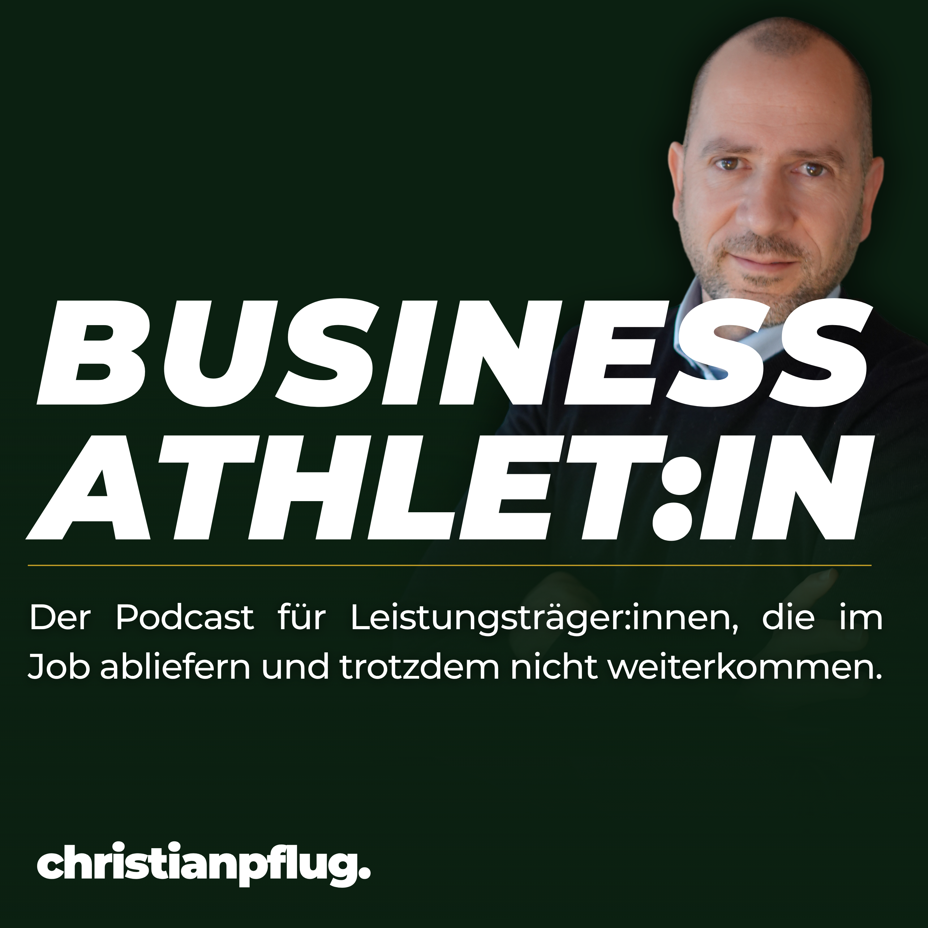 Cover des Podcasts Business-Athlet:in von christianpflug.