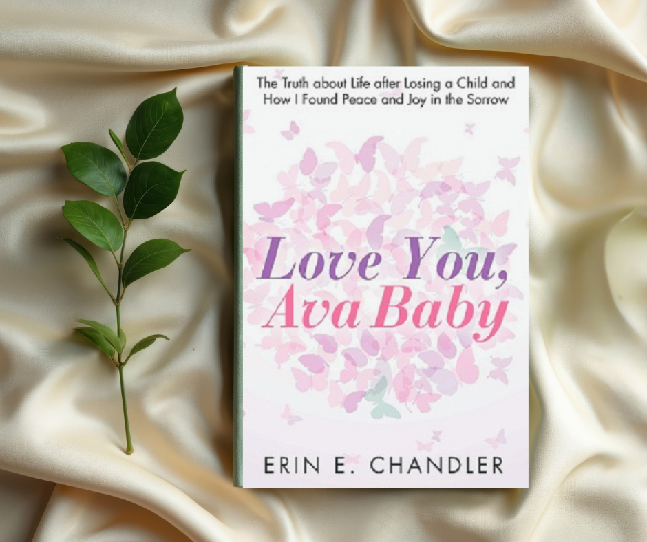 Love You, Ava Baby — by Erin E. Chandler