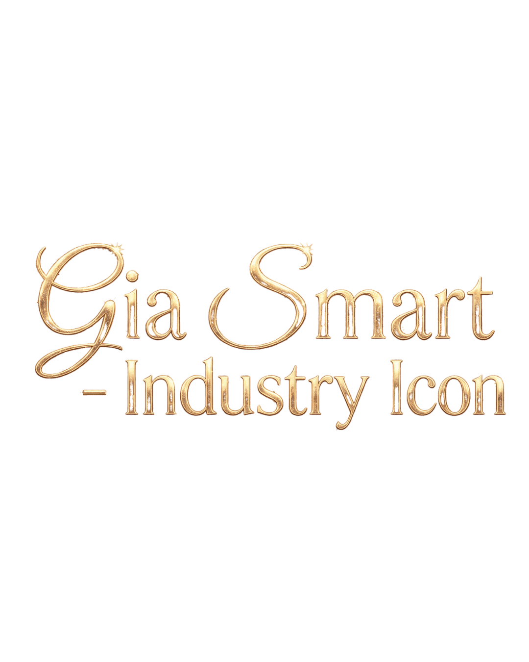 Gia Smart — Industry Icon
