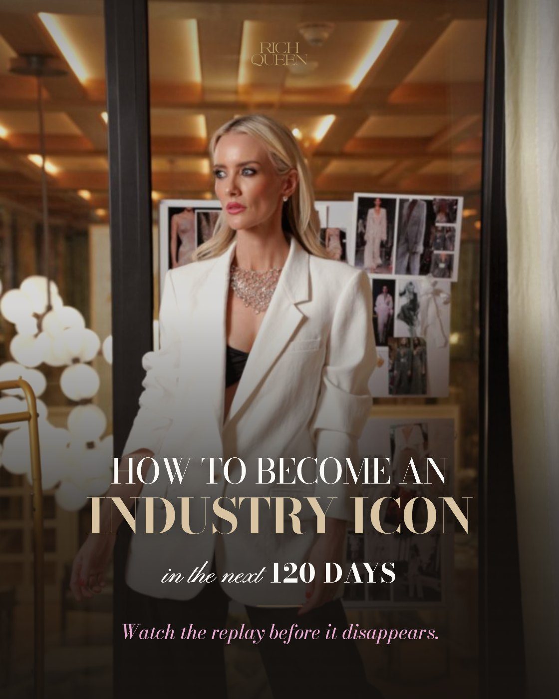 How to become an industry icon in the next 120 days