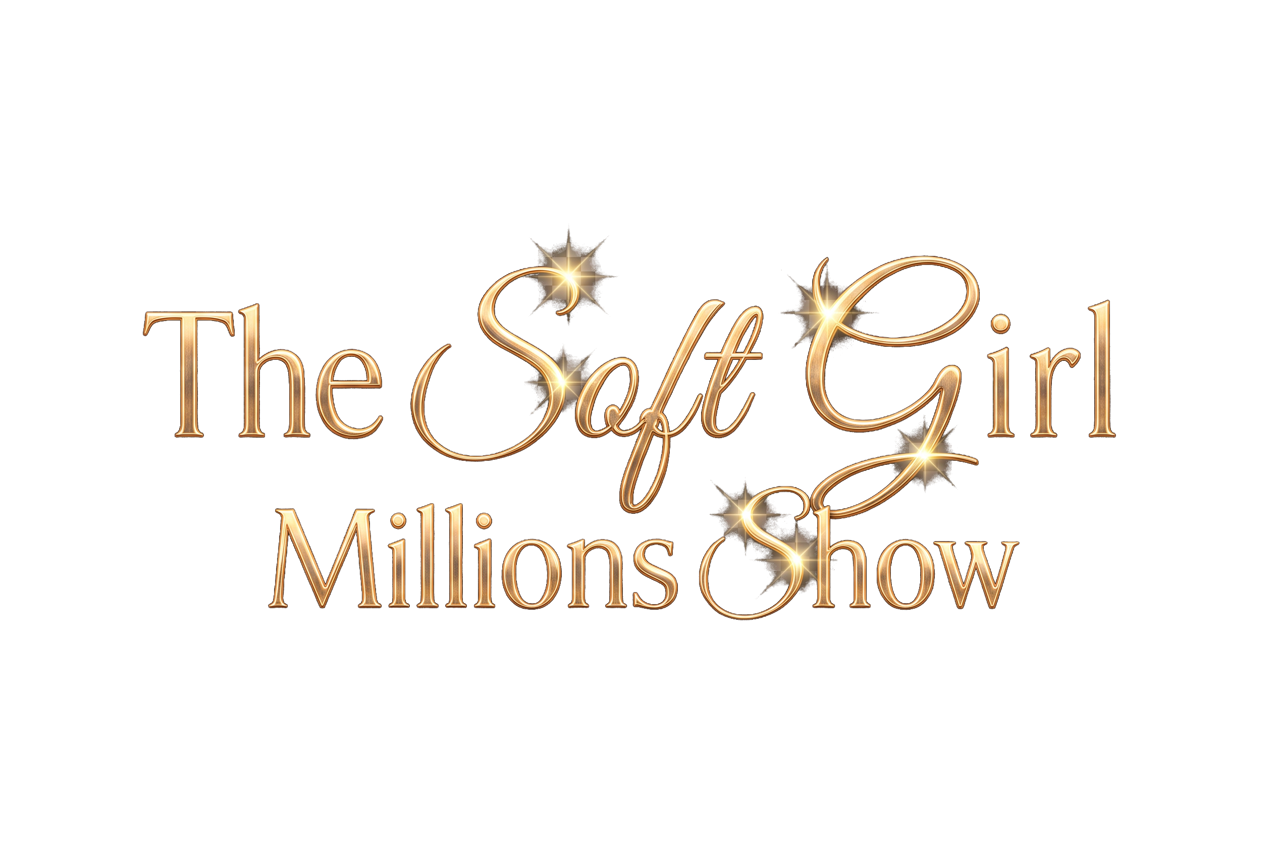 The Soft Girl Millions Show