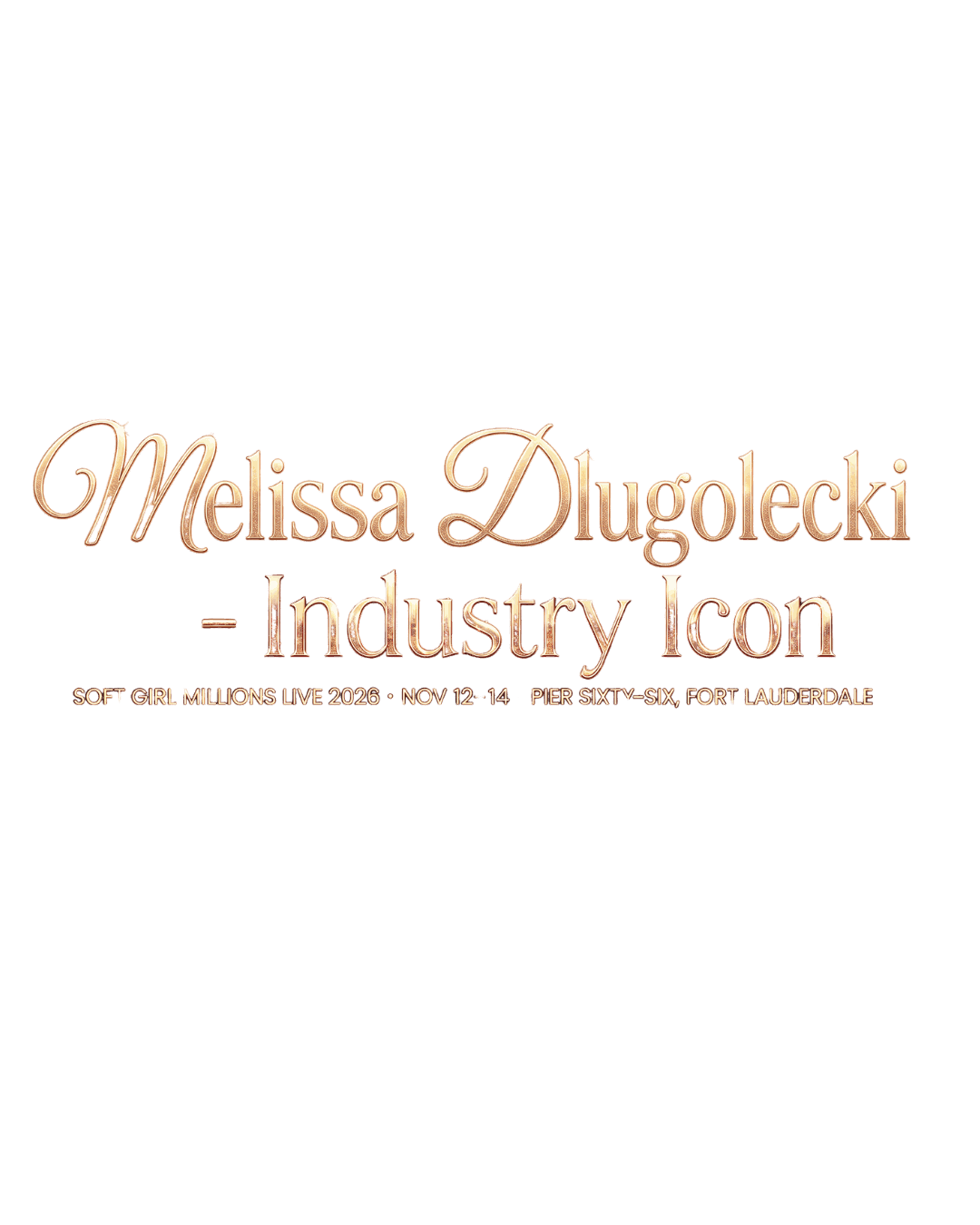 Melissa Dlugolecki — Industry Icon
