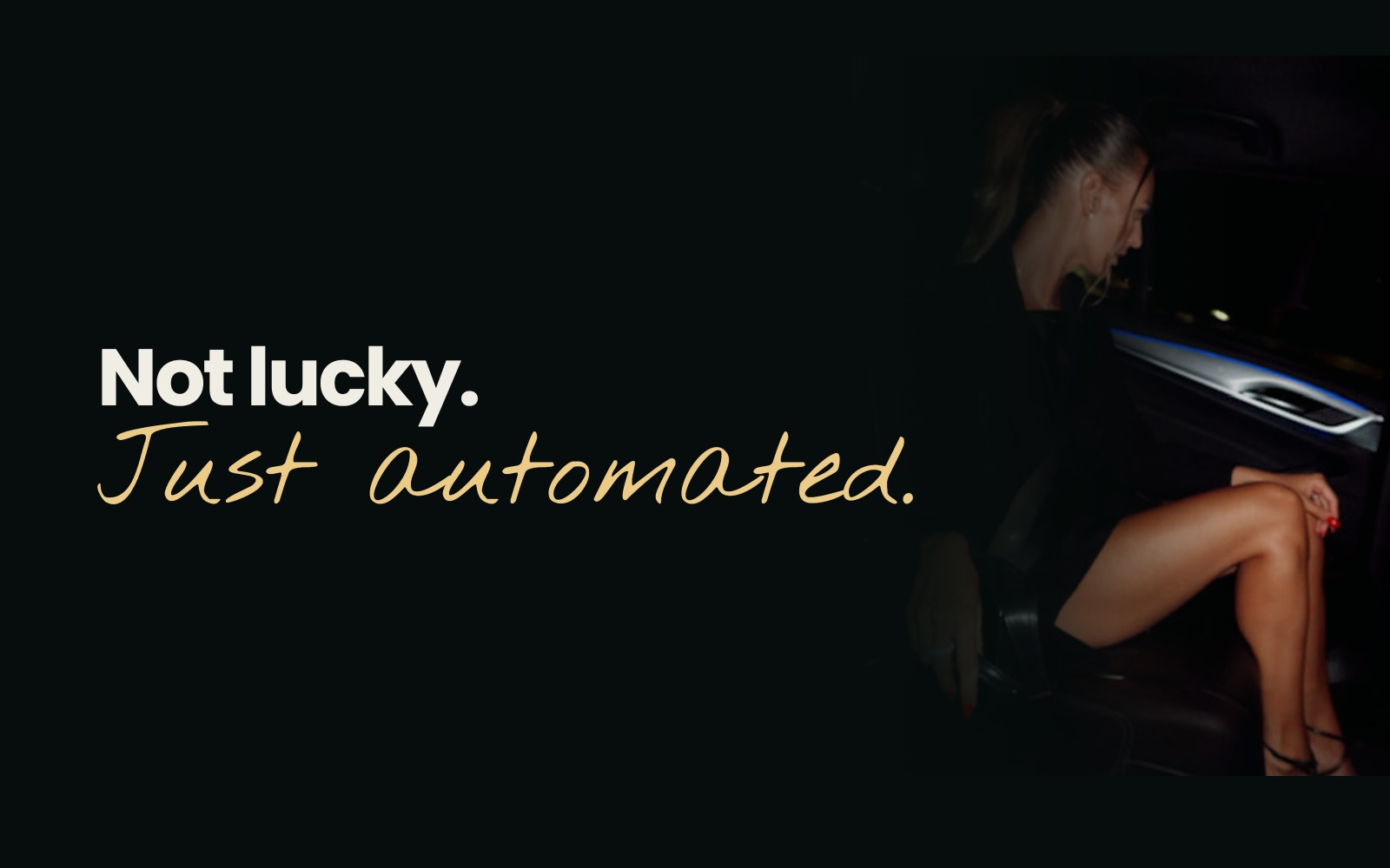 Not lucky. Just automated. — Rebecca Adehill