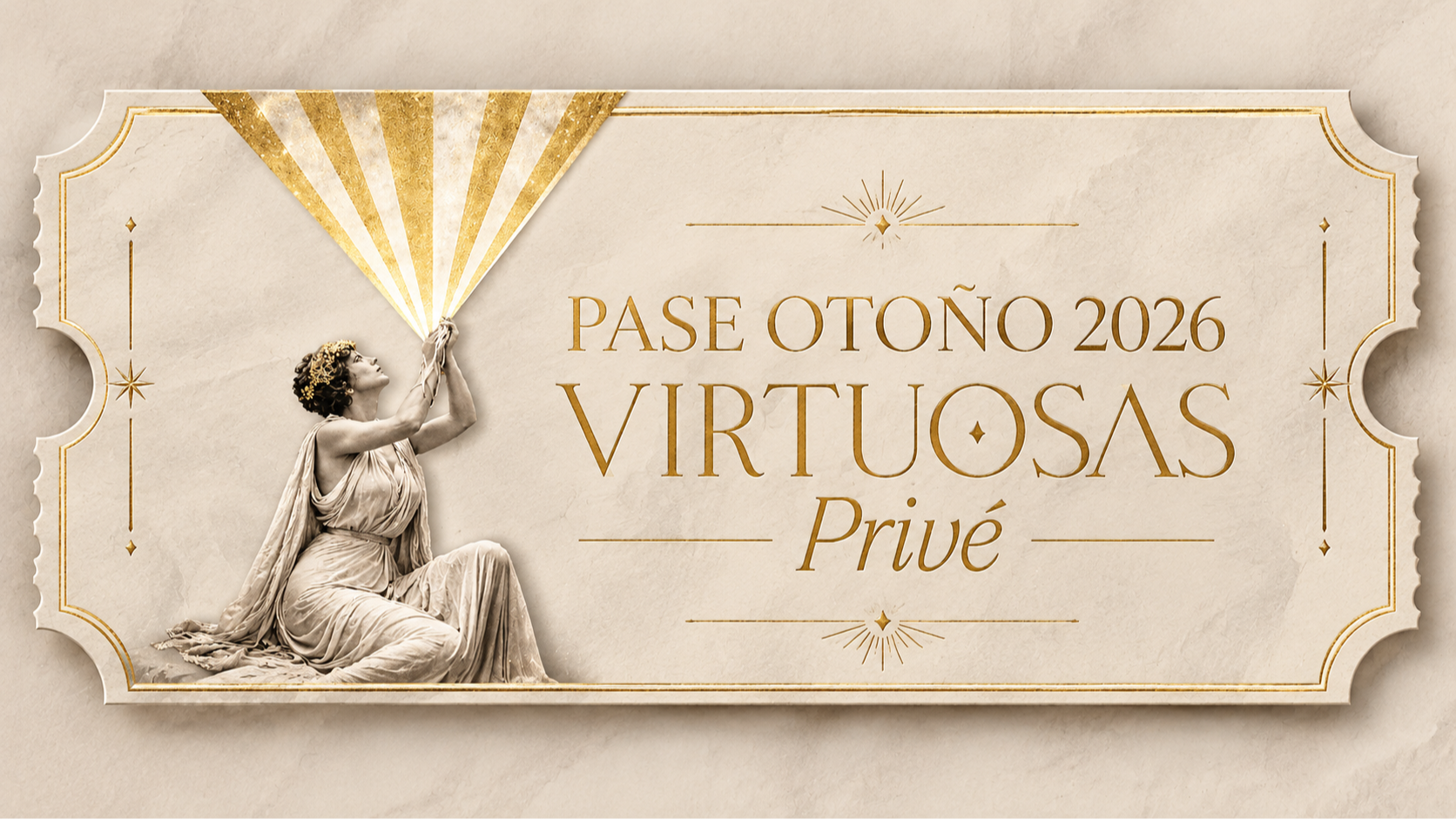 PASE OTOÑO 2026 VIRTUOSAS Privé