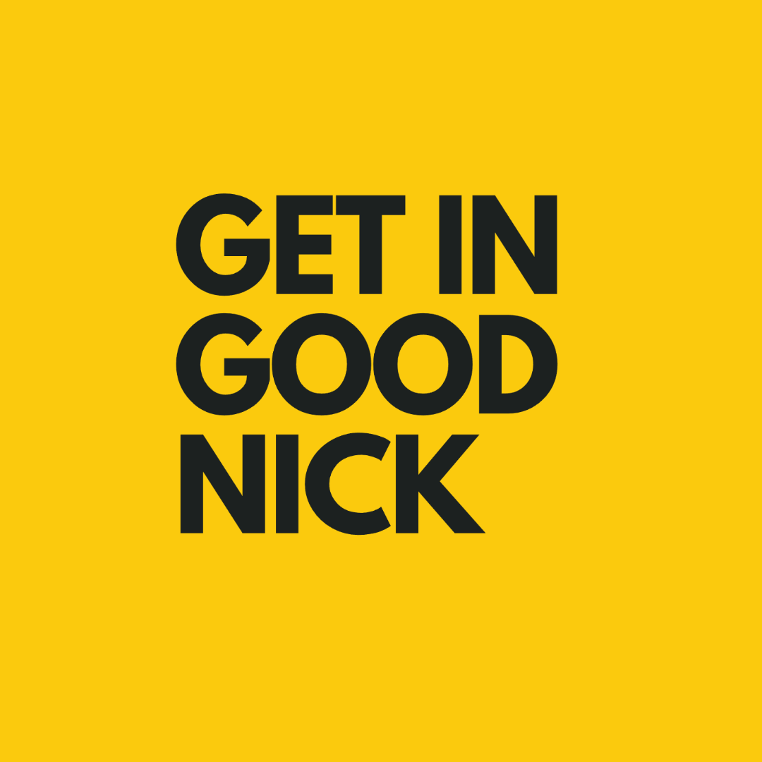 Get In Good Nick