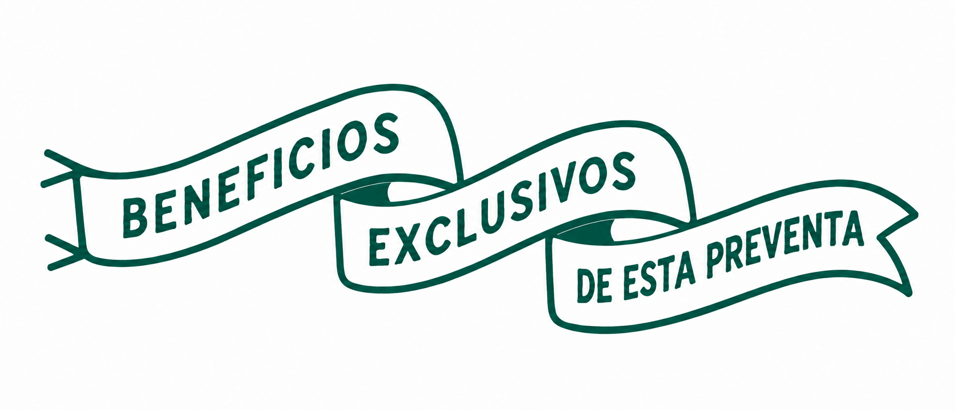 Beneficios exclusivos de esta preventa
