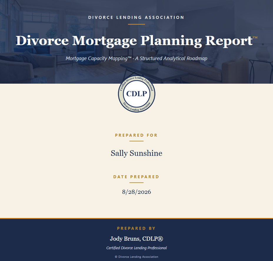 Cover page of the Divorce Mortgage Planning Report prepared by a Certified Divorce Lending Professional, showing the Mortgage Capacity Mapping framework and the CDLP seal.