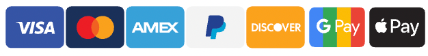 Visa, Mastercard, Amex, PayPal, Discover, Apple Pay, Google Pay