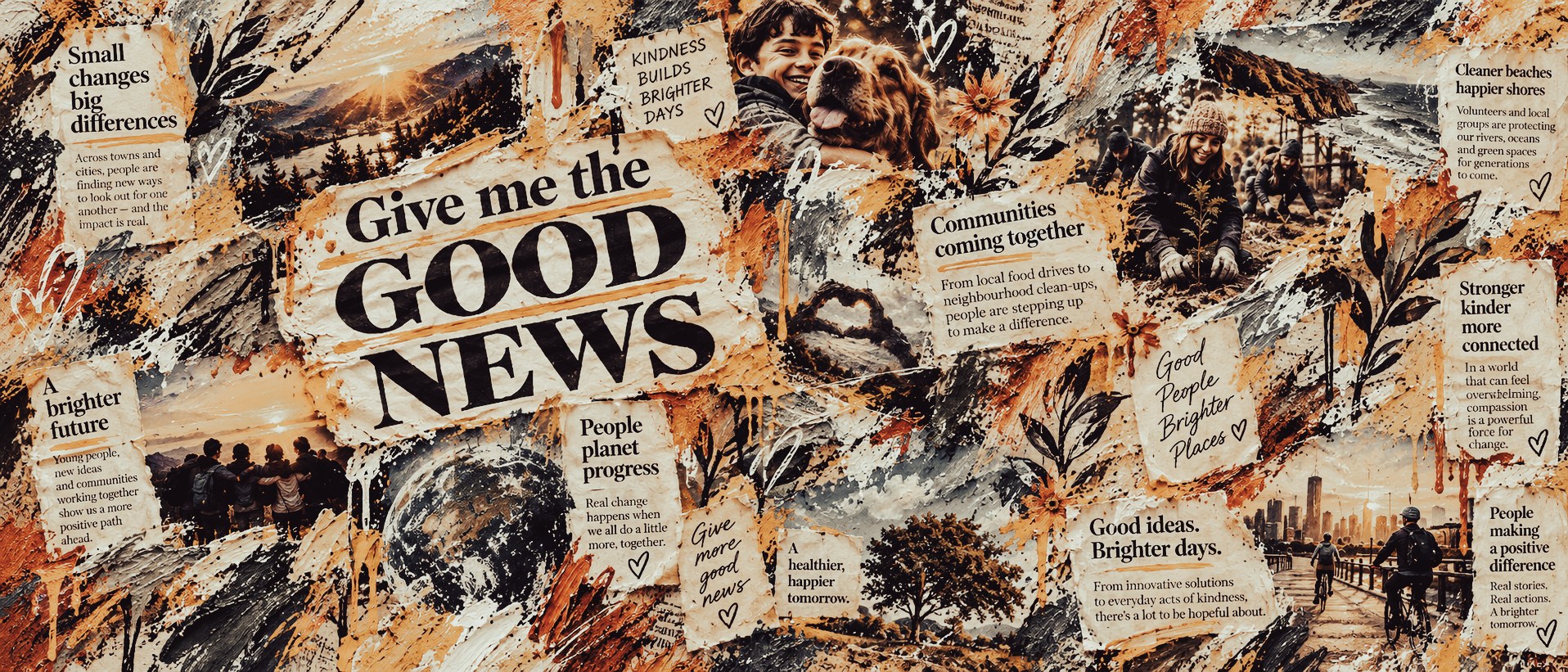A painted newspaper collage with the words Give me the good news across it