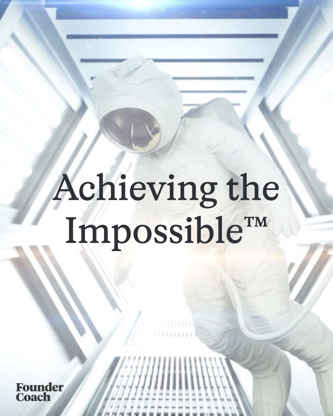 Achieving the Impossible™ poster