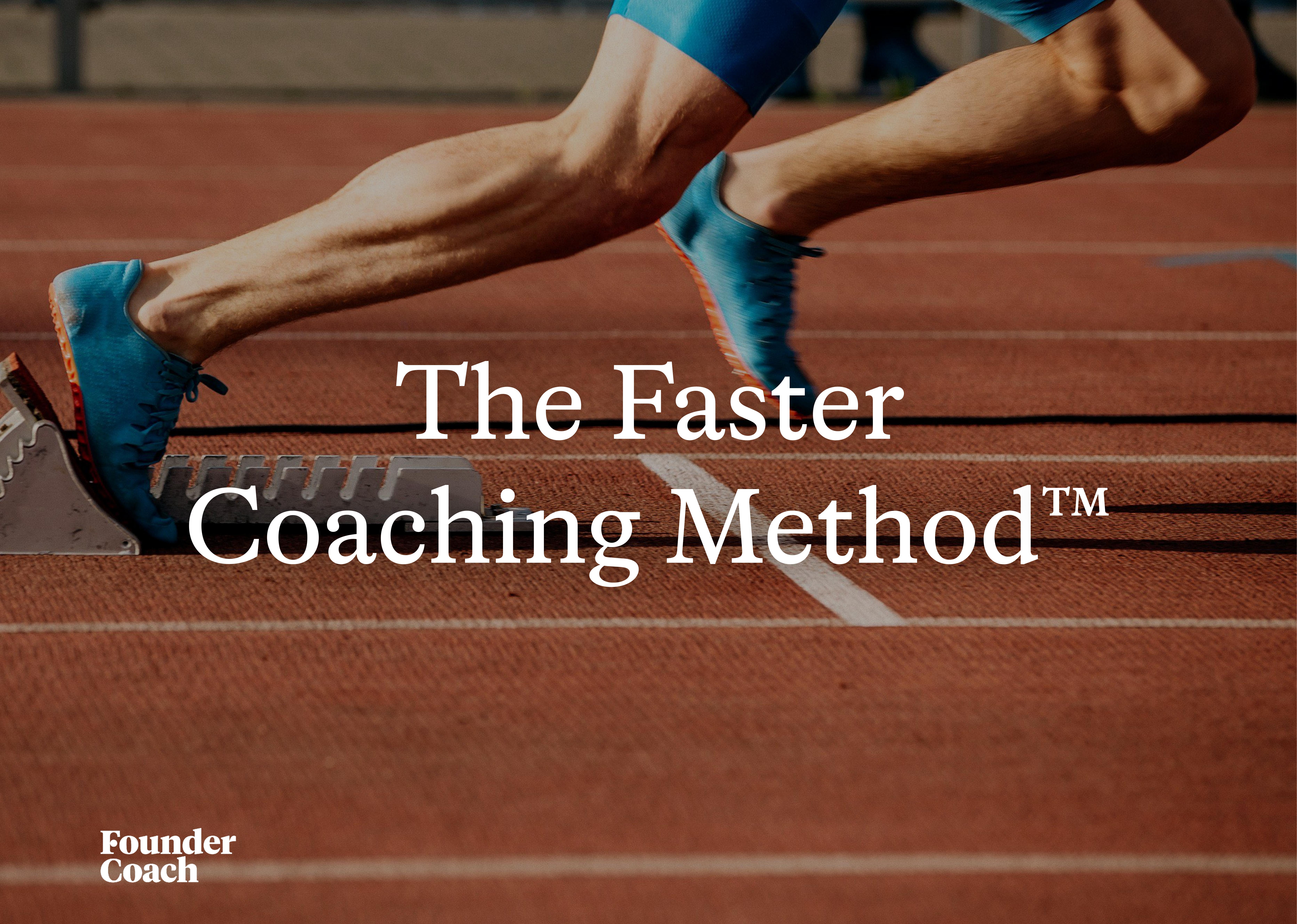 The Faster Coaching Method™ cover