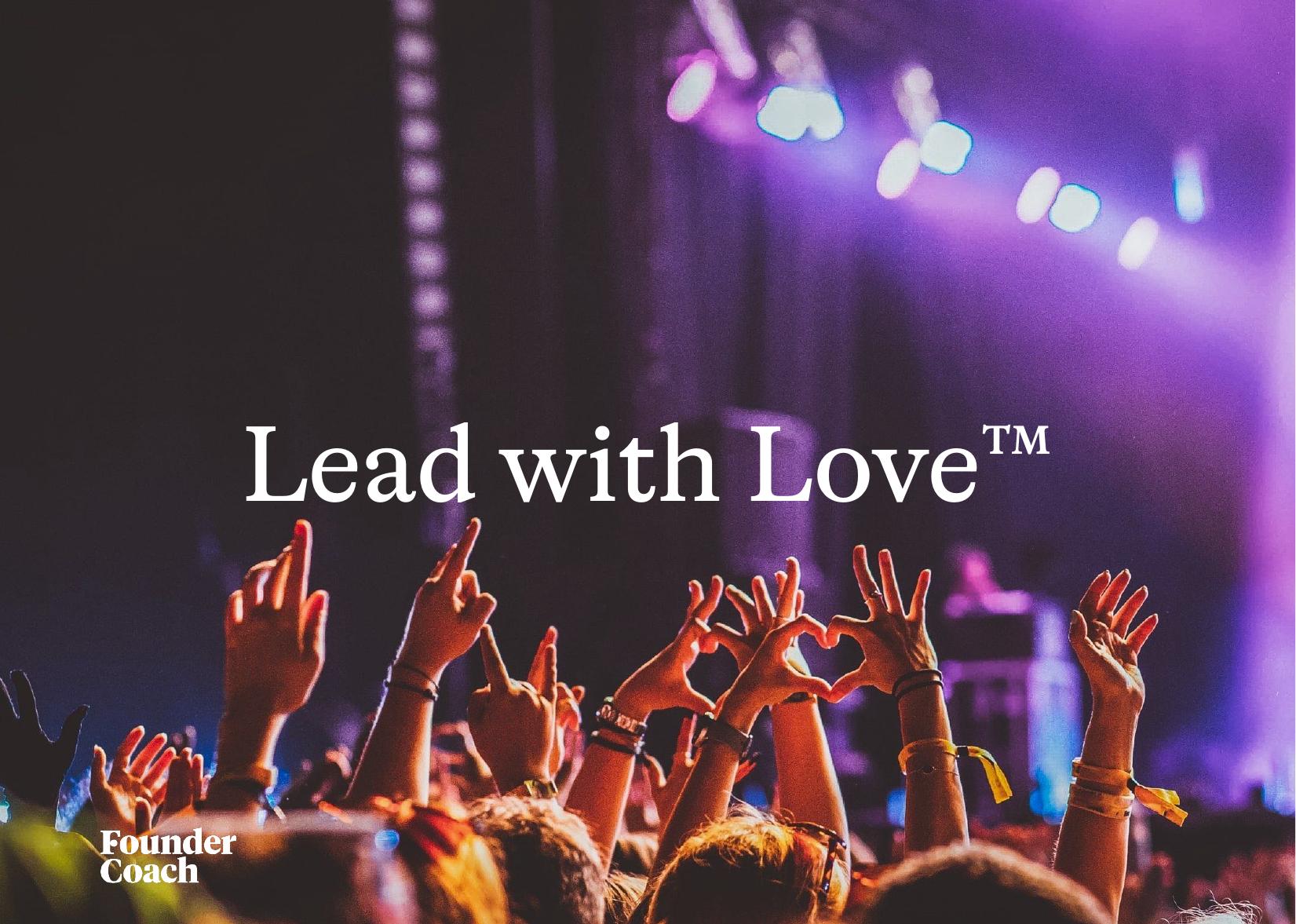 Lead With Love™ cover