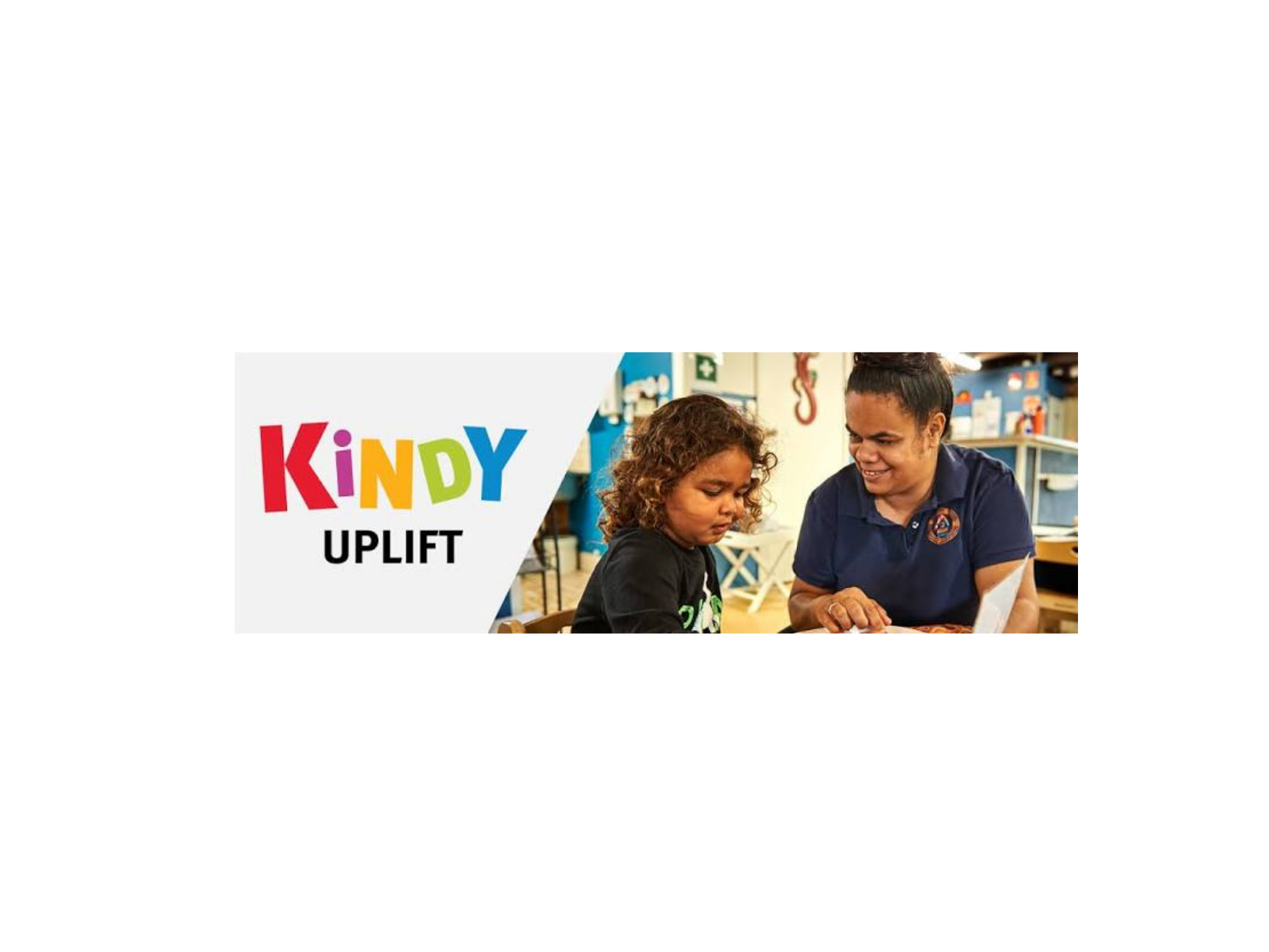 Kindy Uplift