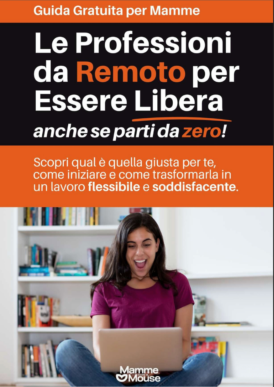 Ebook — Le Professioni da Remoto per Essere Libera