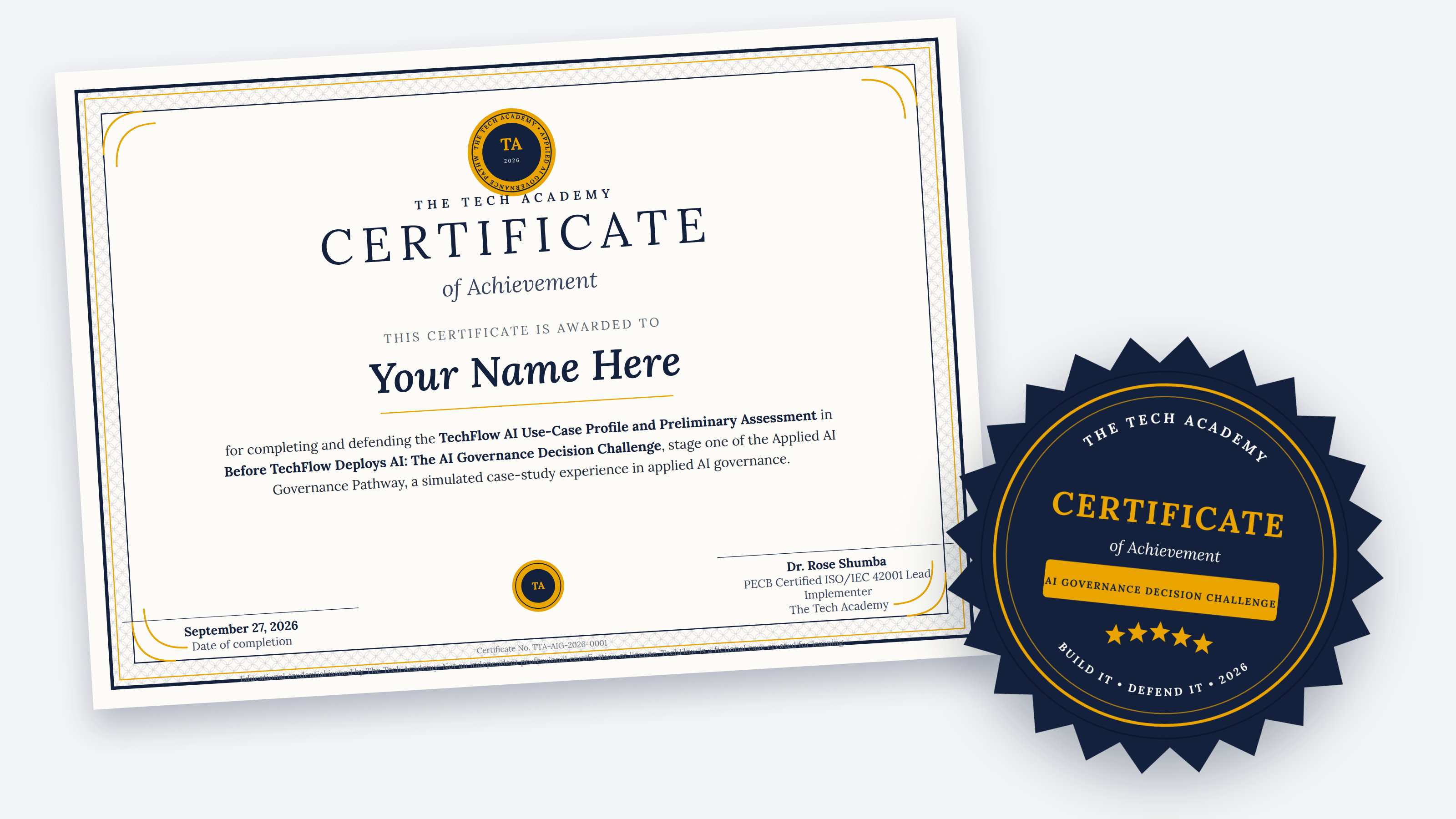 Sample Certificate of Achievement from The Tech Academy for completing and defending the TechFlow AI Use-Case Profile and Preliminary Assessment in Before TechFlow Deploys AI: The AI Governance Decision Challenge.
