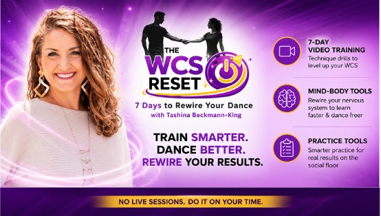 The WCS Reset — 7 Days to Rewire Your Dance