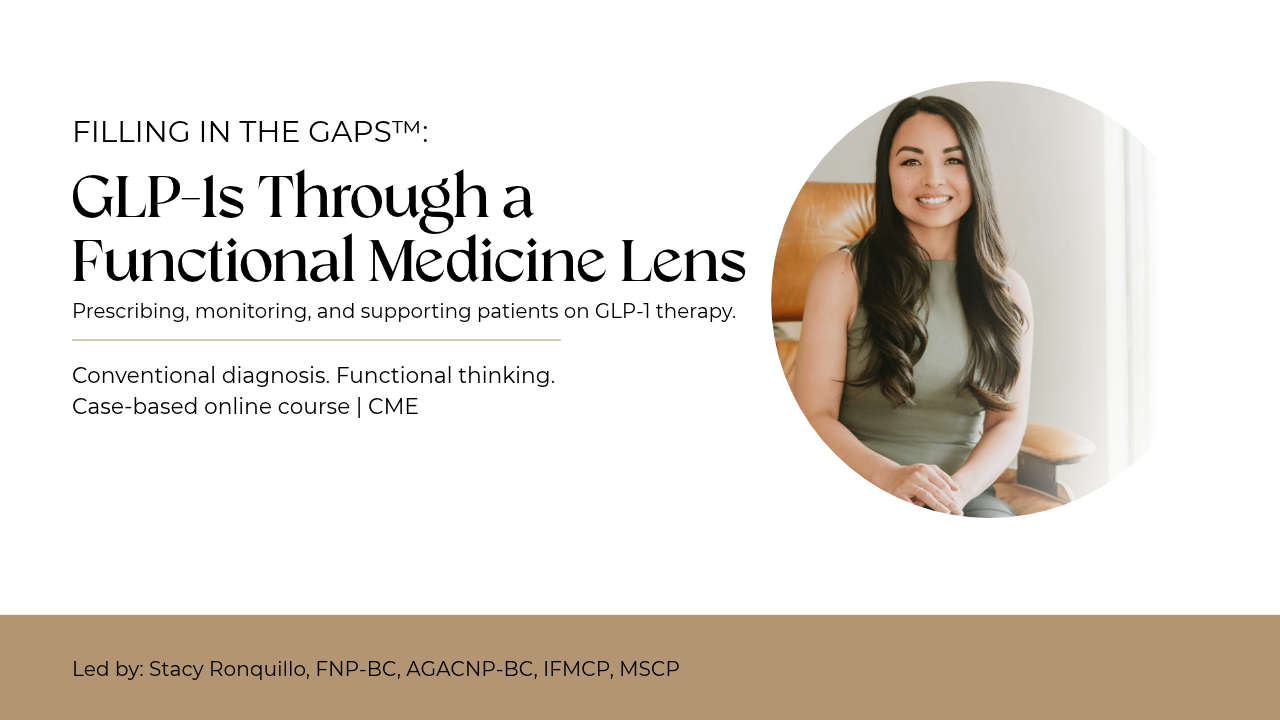 GLP-1s Through a Functional Medicine Lens