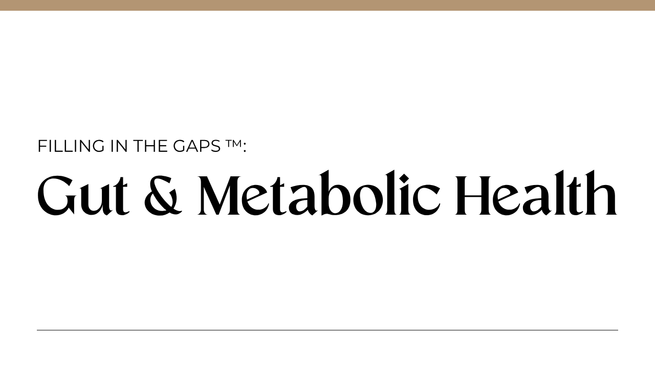 Gut and Metabolic Health