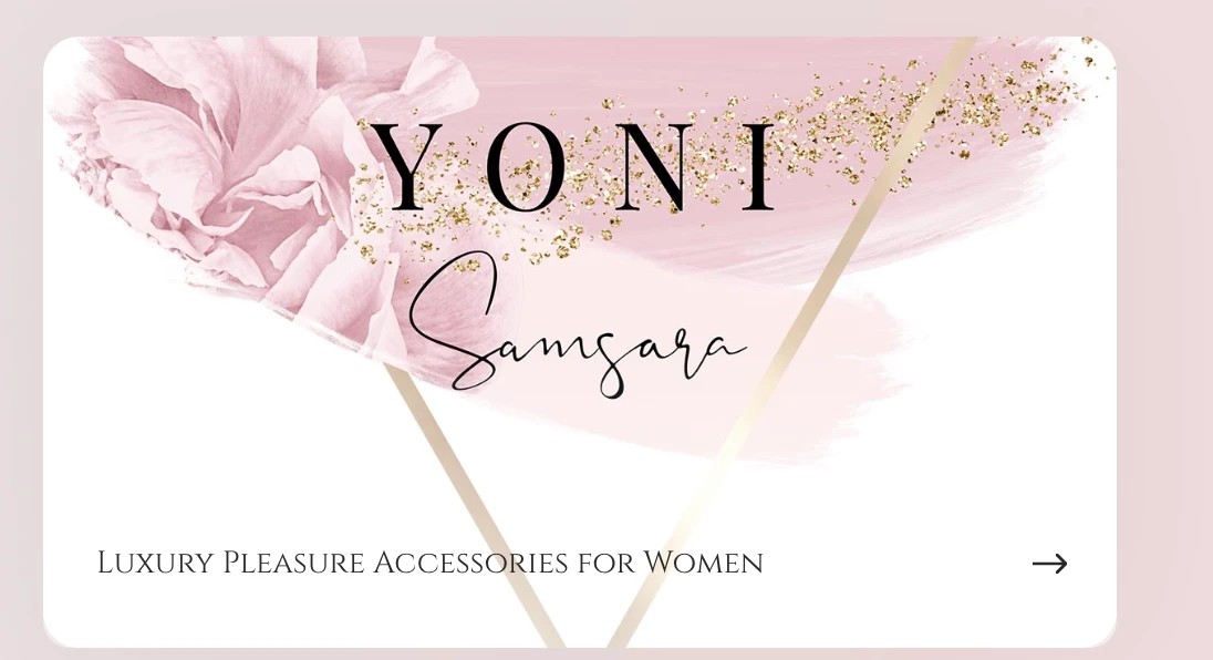 Yoni Samsara - Luxury Pleasure Accessories for Women