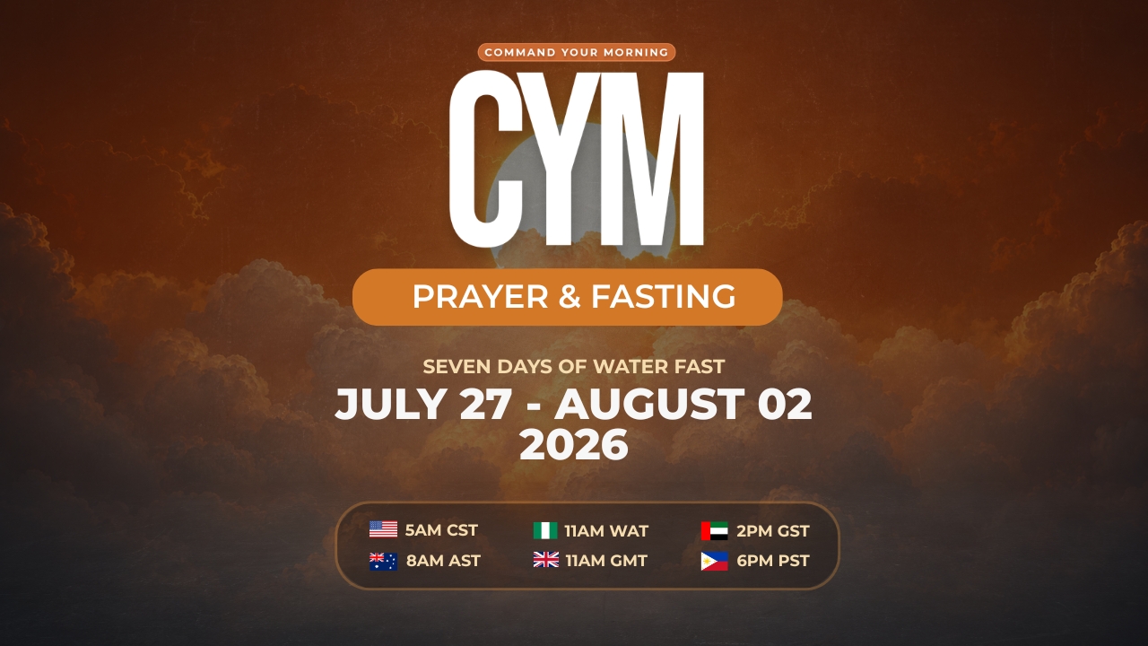 Command Your Morning Prayer and Fasting, July 27 to August 2, 2026