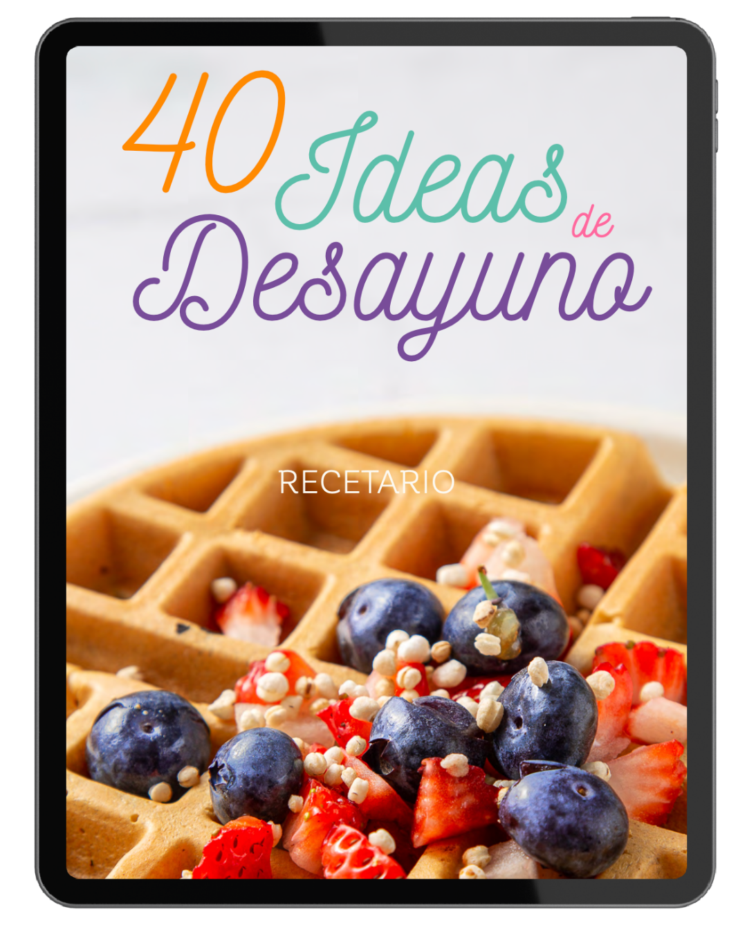 40 Ideas de Desayuno