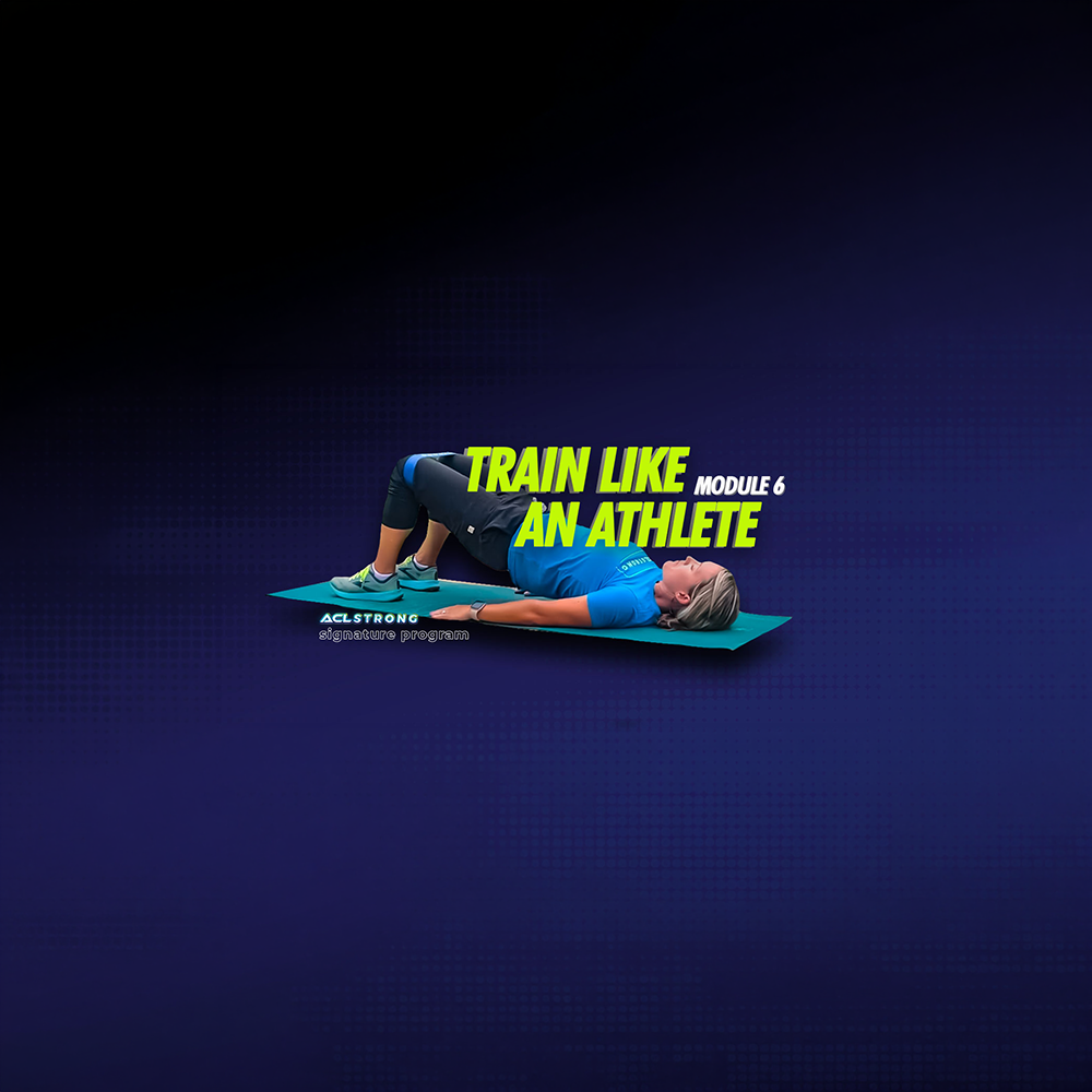 ACL Strong Module 6