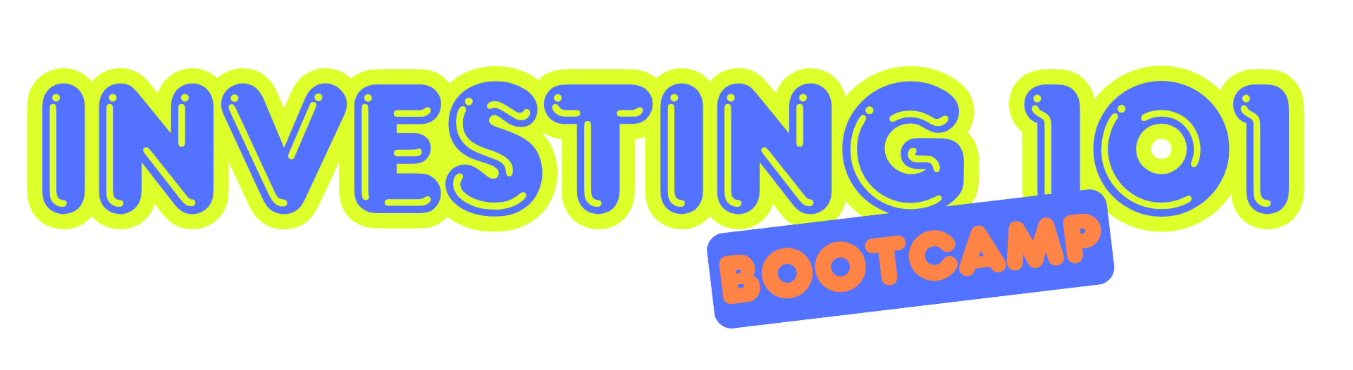 Investing 101 Bootcamp