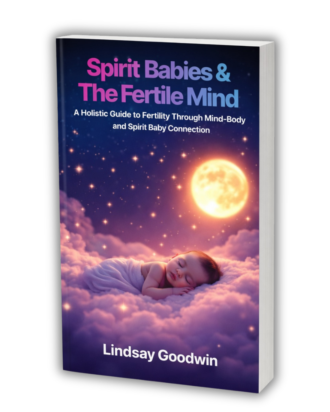Spirit Babies & The Fertile Mind book cover by Lindsay Goodwin