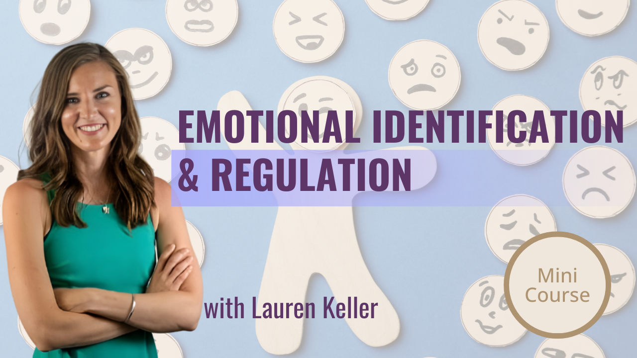 Emotional Identification and Regulation