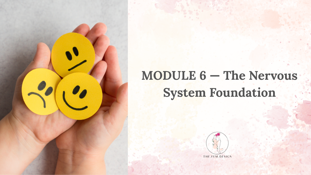 Module 6: The Nervous System Foundation