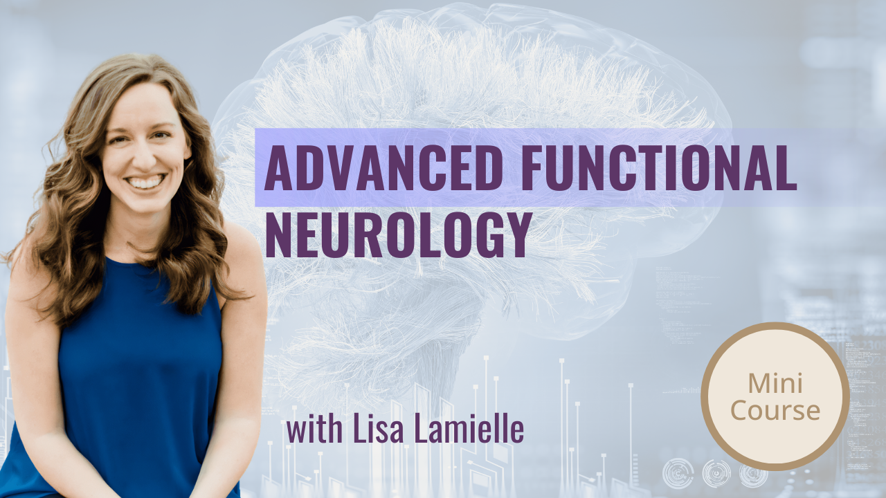 Advanced Functional Neurology