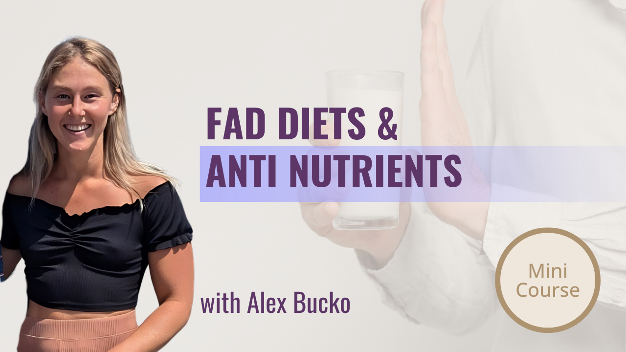 FAD Diets and Anti Nutrients