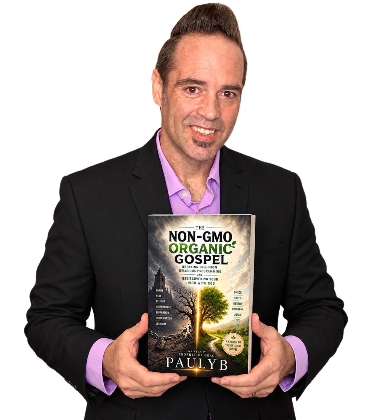 Prophet of Grace, Paulyb holding The Non-GMO Organic Gospel