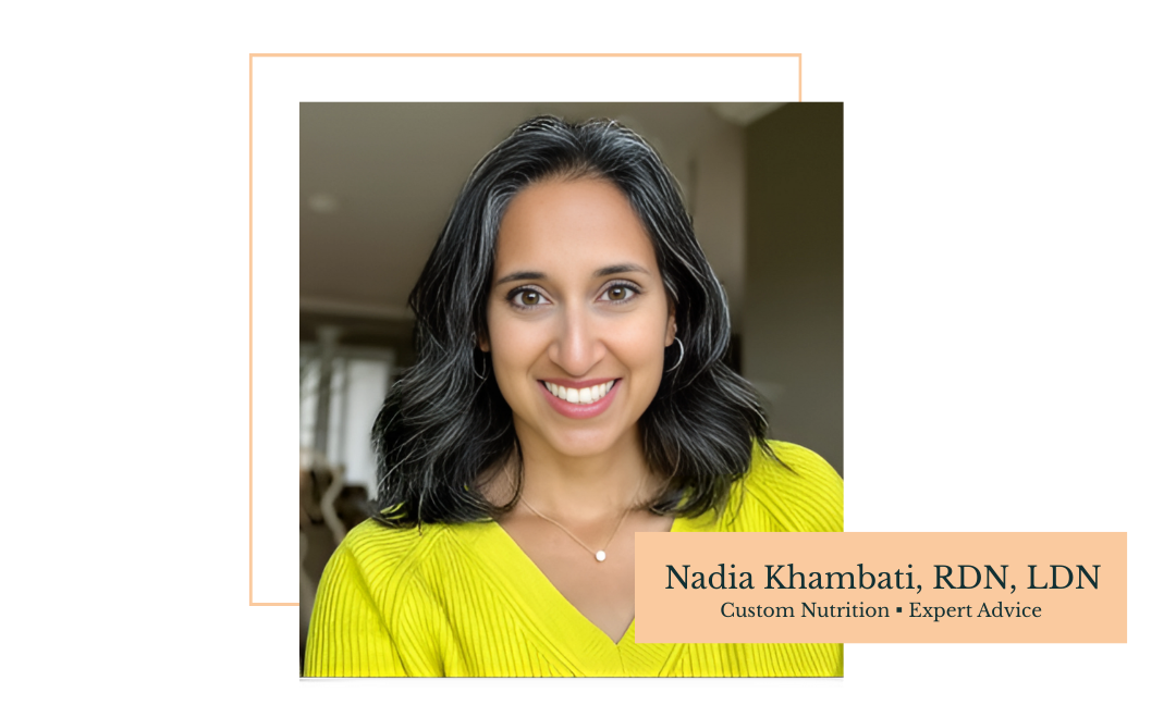 Nadia Khambati, Registered Dietitian Nutritionist