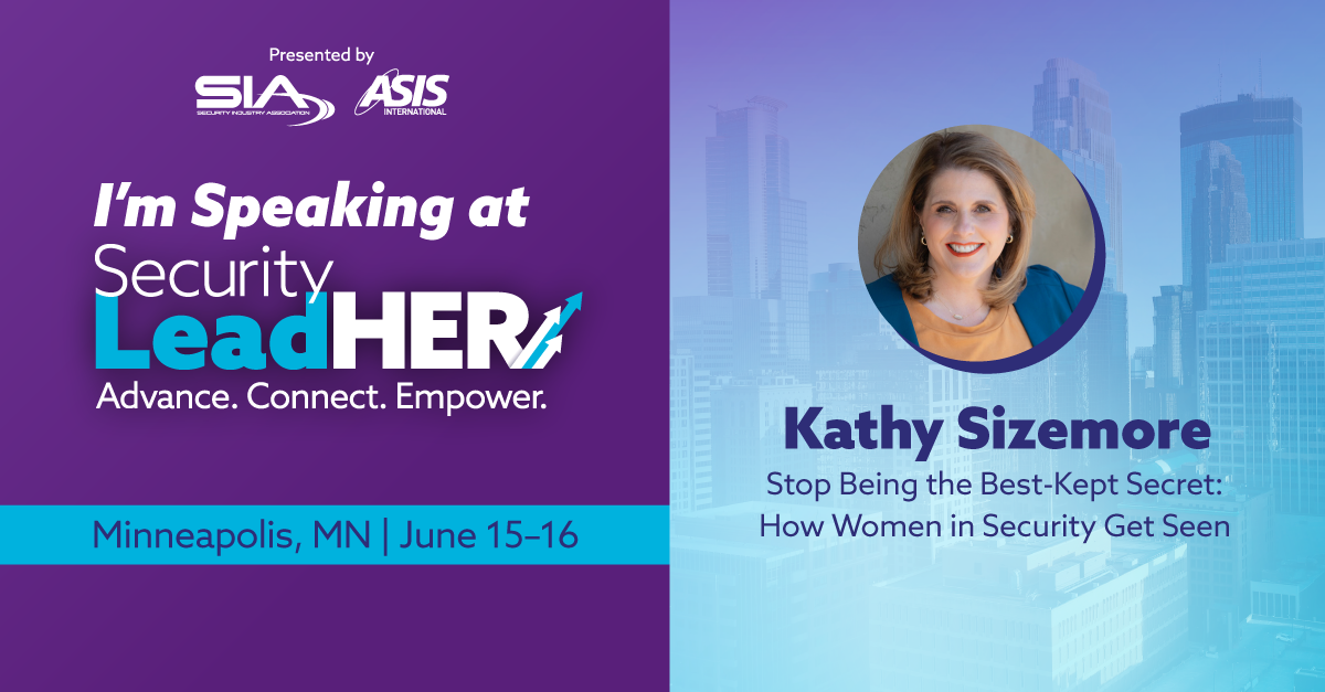Kathy Sizemore speaking at Security LeadHER 2026 in Minneapolis. Stop Being the Best-Kept Secret: How Women in Security Get Seen.