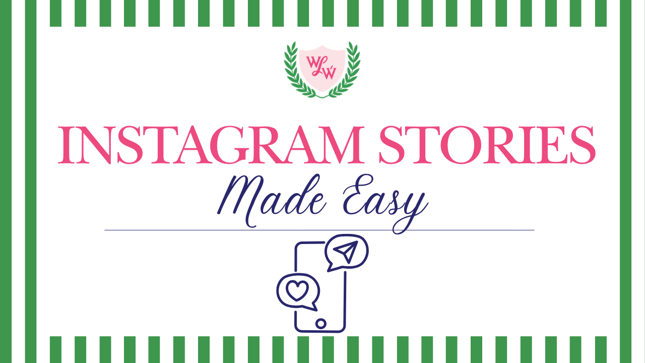 Instagram Stories Made Easy
