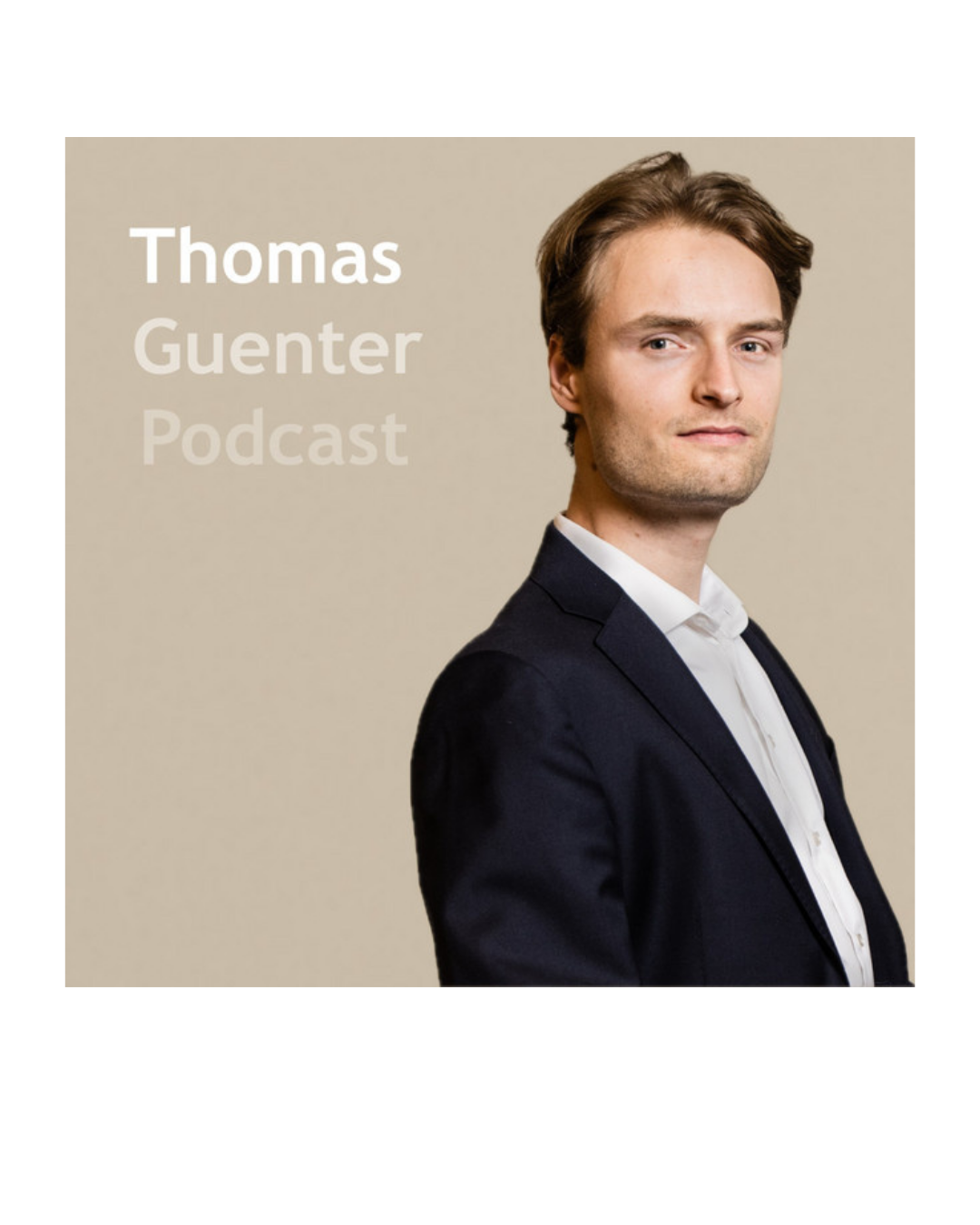 Thomas Guenter Podcast