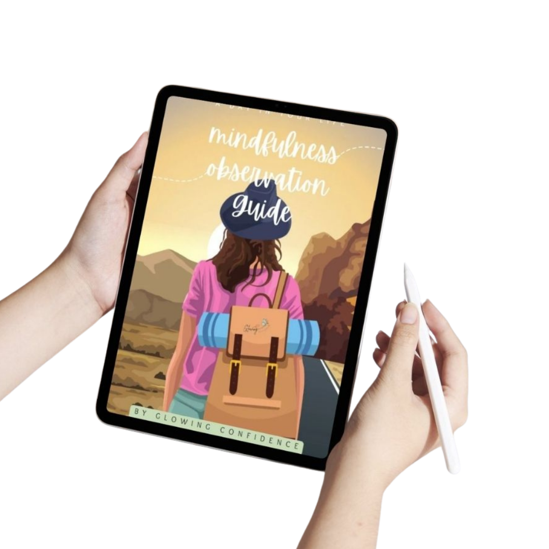 Mindfulness Observation Guide by Glowing Confidence