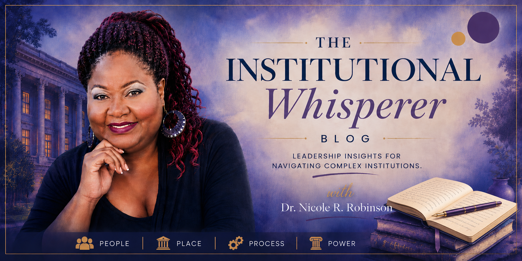 The Institutional Whisperer Blog by Dr. Nicole R. Robinson