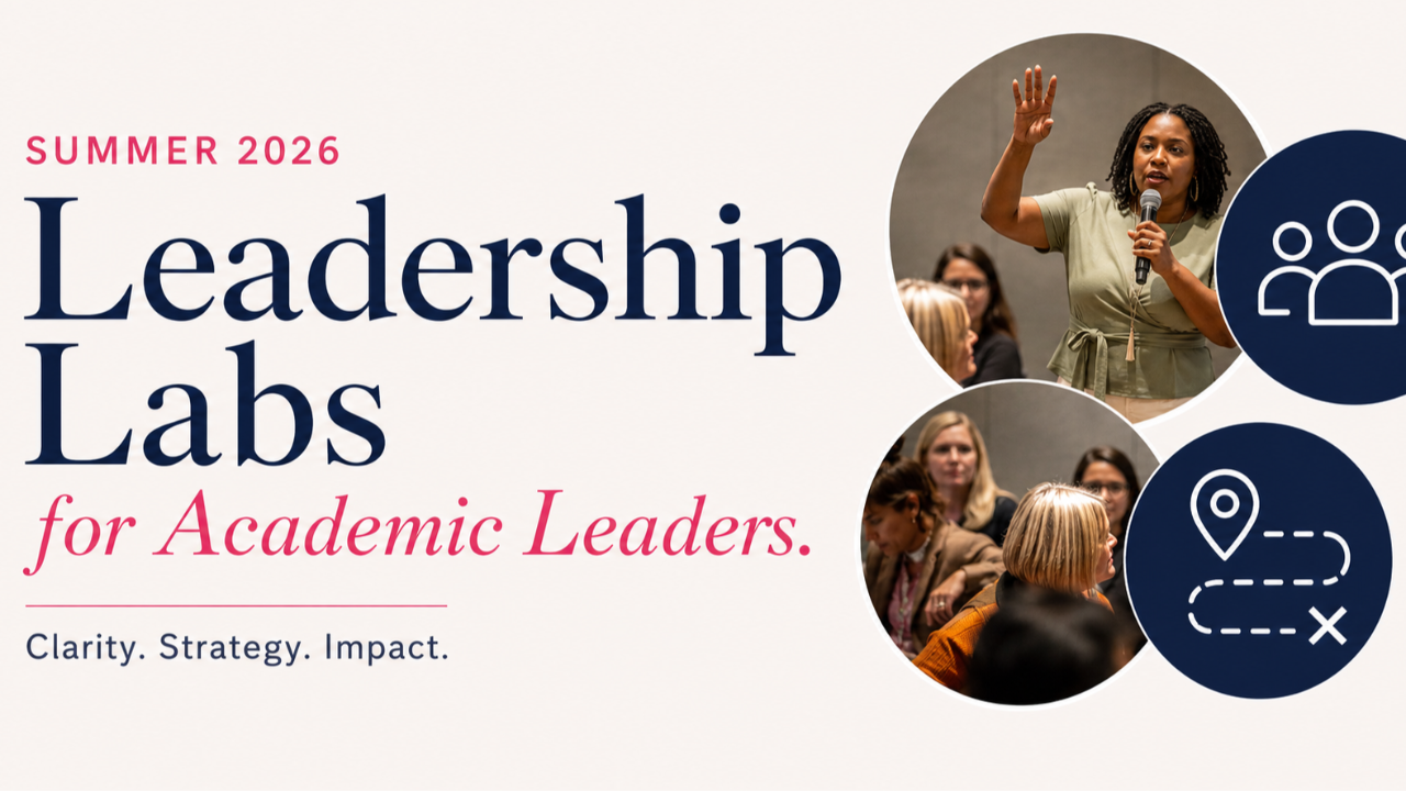 Leadership Labs for Academic Leaders, Summer 2026