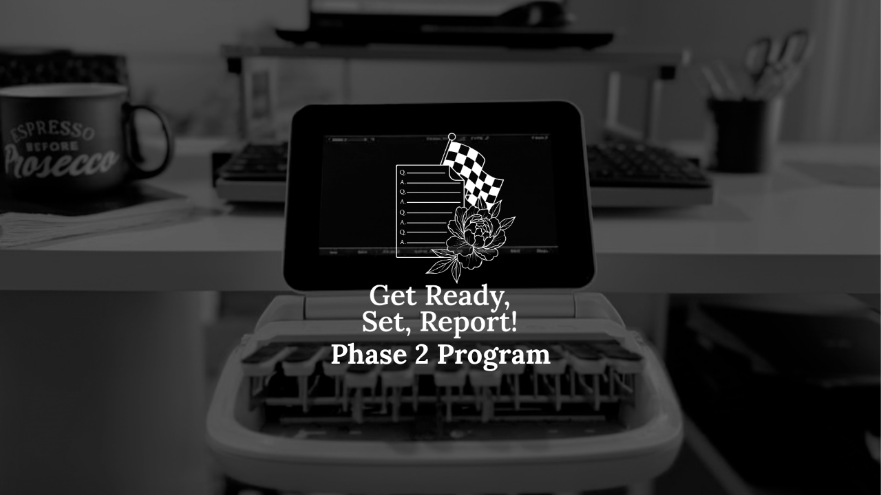 Get Ready, Set, Report Phase 2 Program