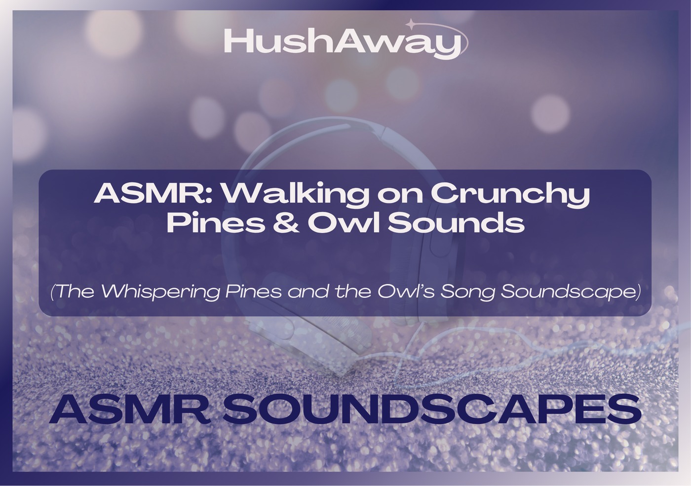 Walking on Crunchy Pines and Owl Sounds product card