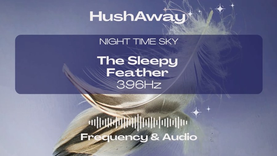 The Sleepy Feather, a HushAway story