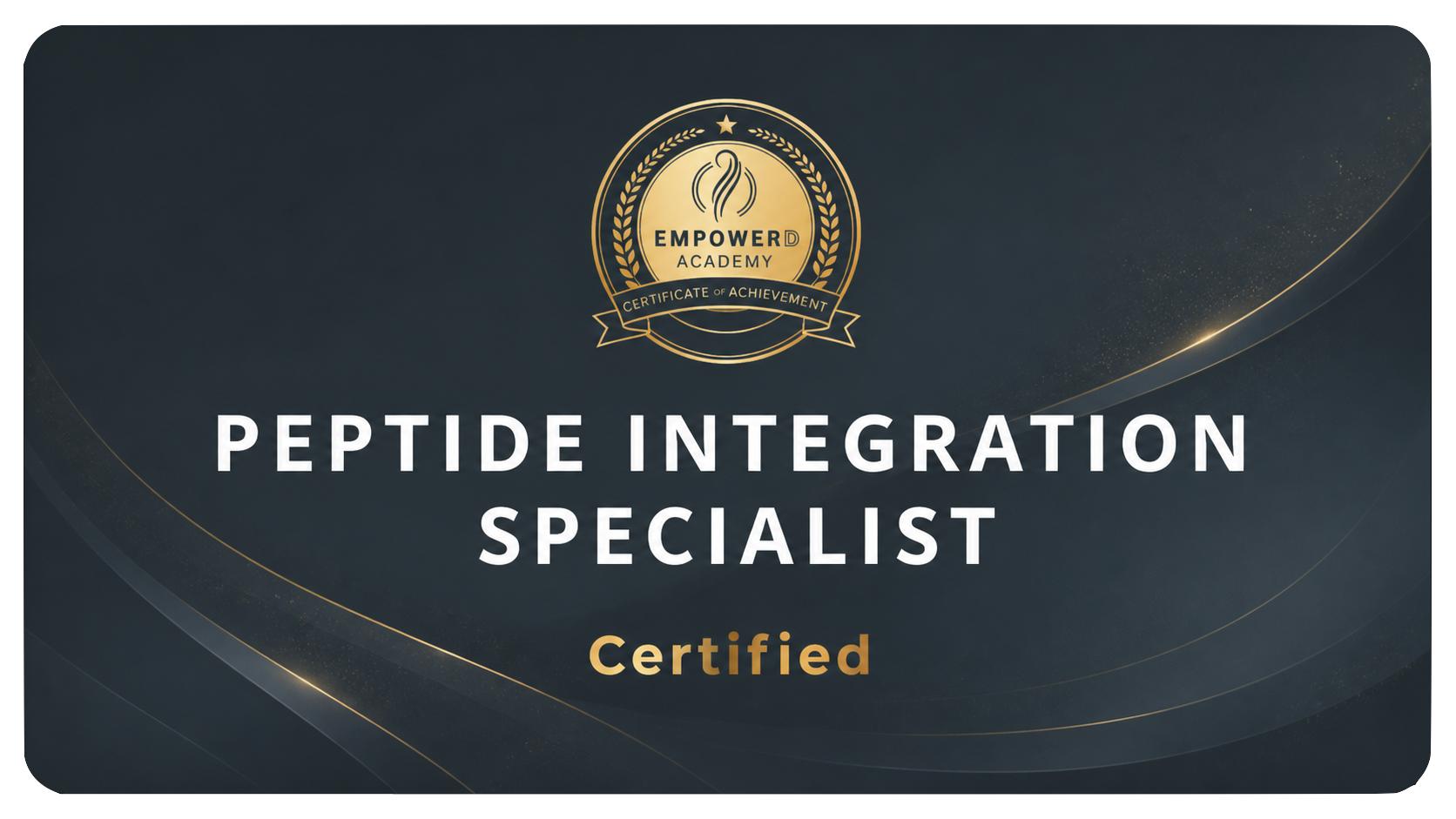 Empowerd Academy Peptide Integration Specialist Certificate