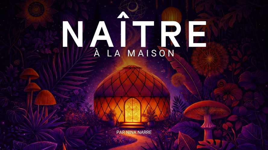 Naître à la maison