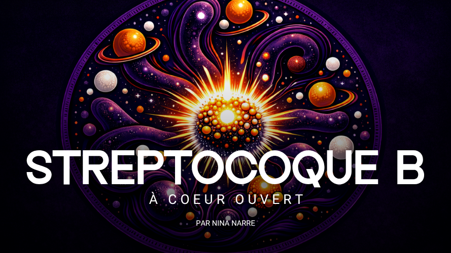 Le Streptocoque B