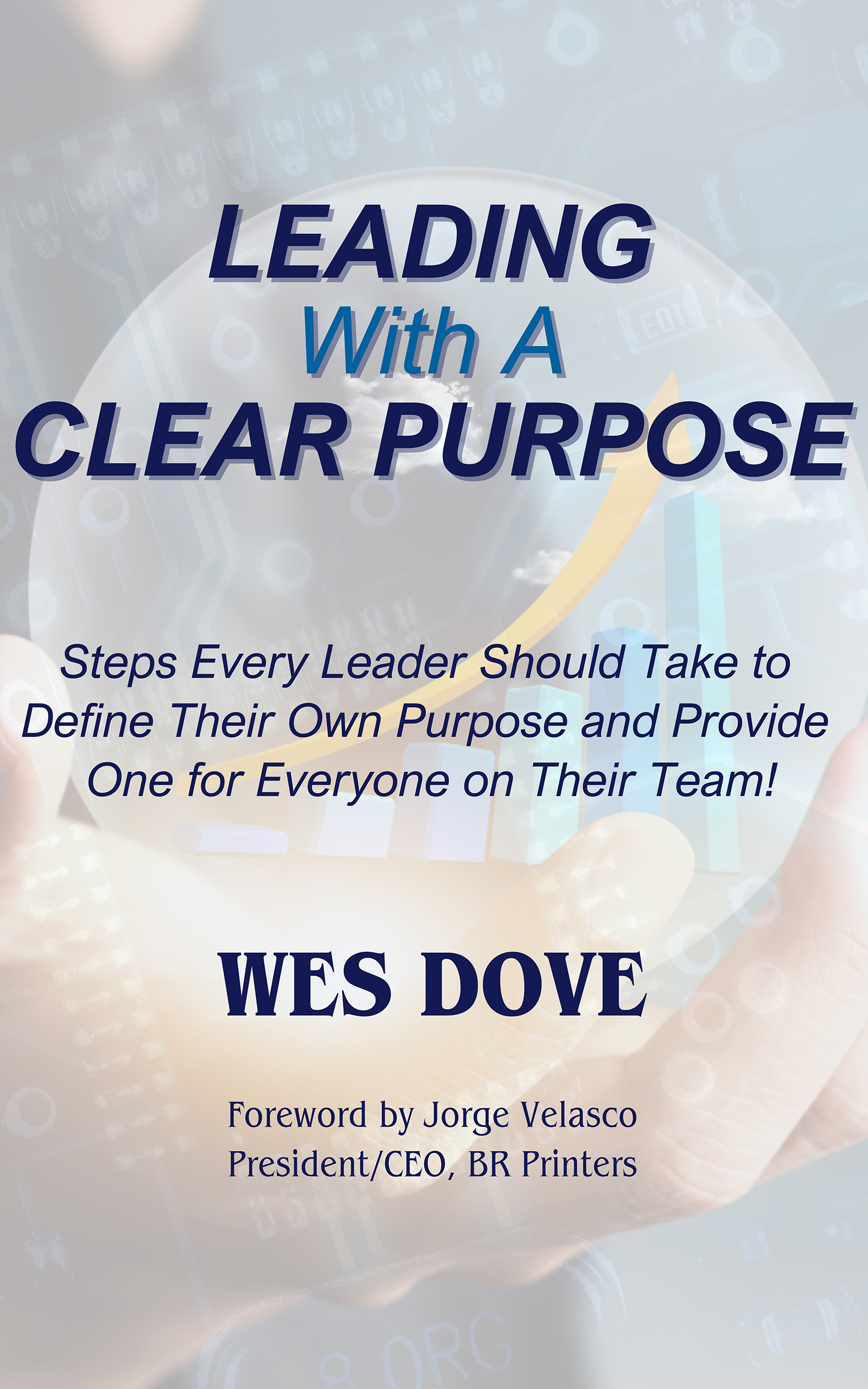 Leading With A Clear Purpose cover
