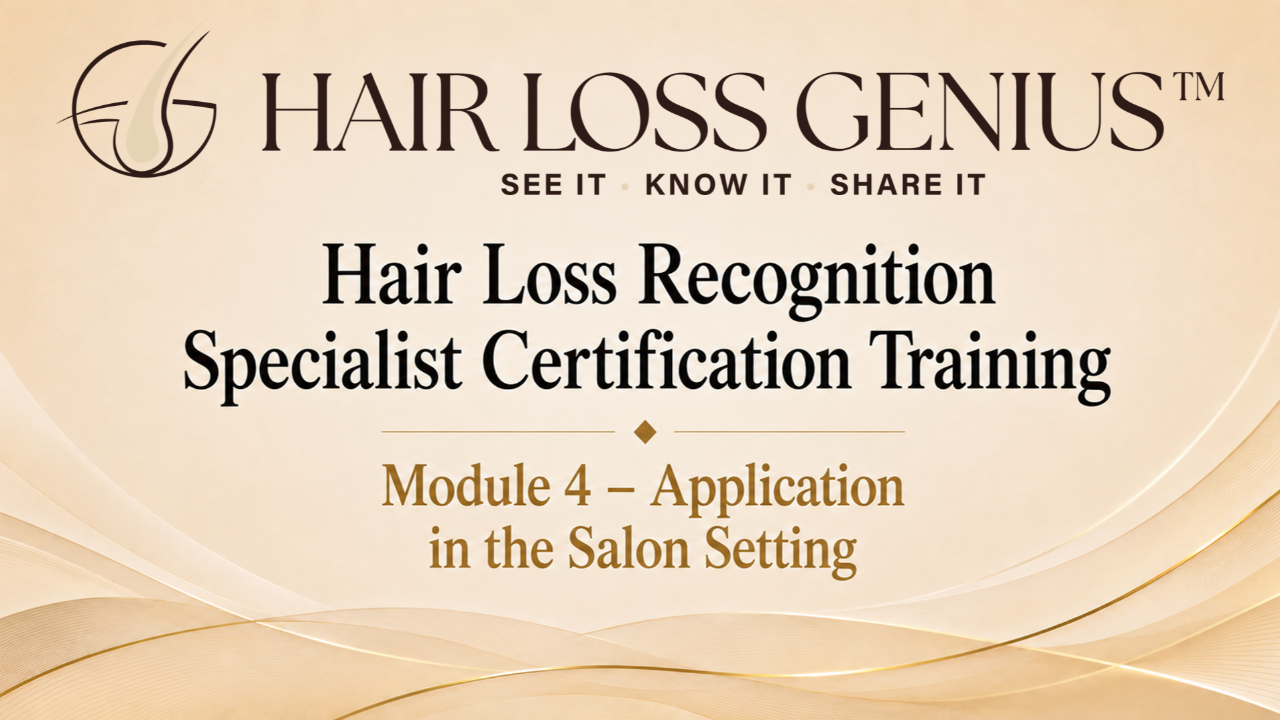 Module 4: Application in the Salon Setting