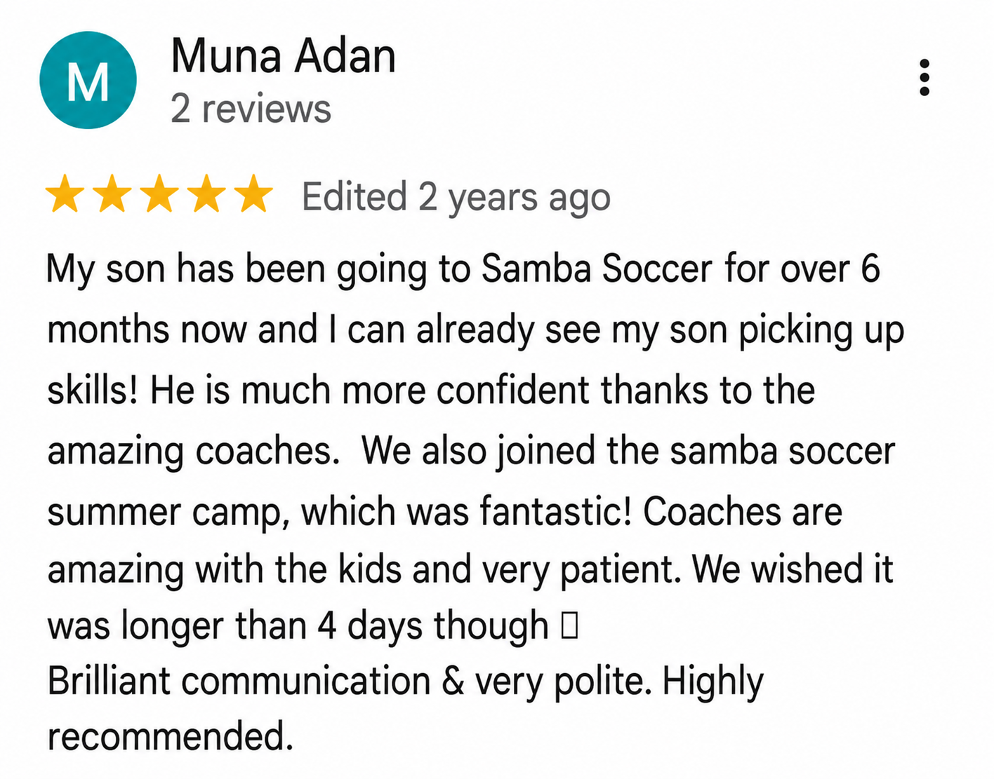 Google review from Muna Adan describing a child's improvement in football skills and confidence through Samba Soccer lessons